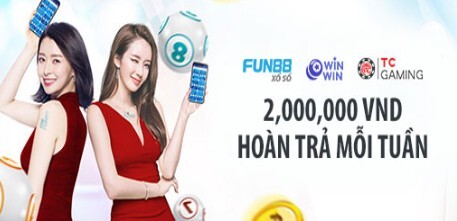 Khuyến mãi Fun88 -Hoàn trả mỗi tuần 2.000.000 VND tại xổ số. Khuyến mãi Fun88 -Hoàn trả mỗi tuần 2.000.000 VND tại xổ số.