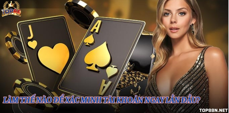 Cách xác minh khi truy cập Cách xác minh khi truy cập